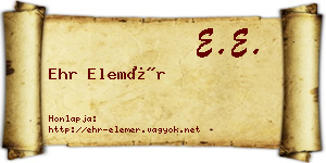 Ehr Elemér névjegykártya
